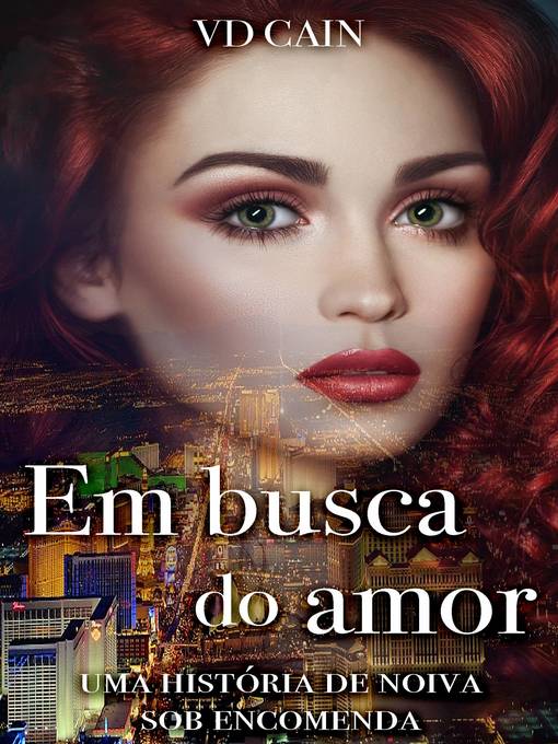 Title details for Em busca do amor by VD Cain - Available